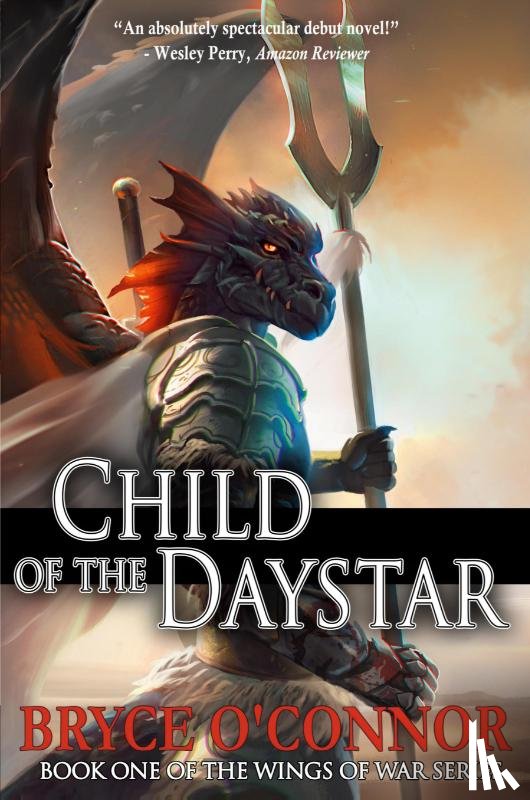 O'Connor, Bryce - Child of the Daystar