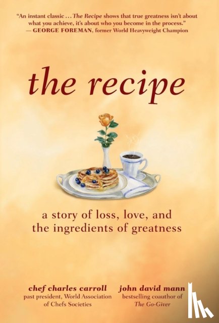 Carroll, Charles M, Mann, John David - The Recipe