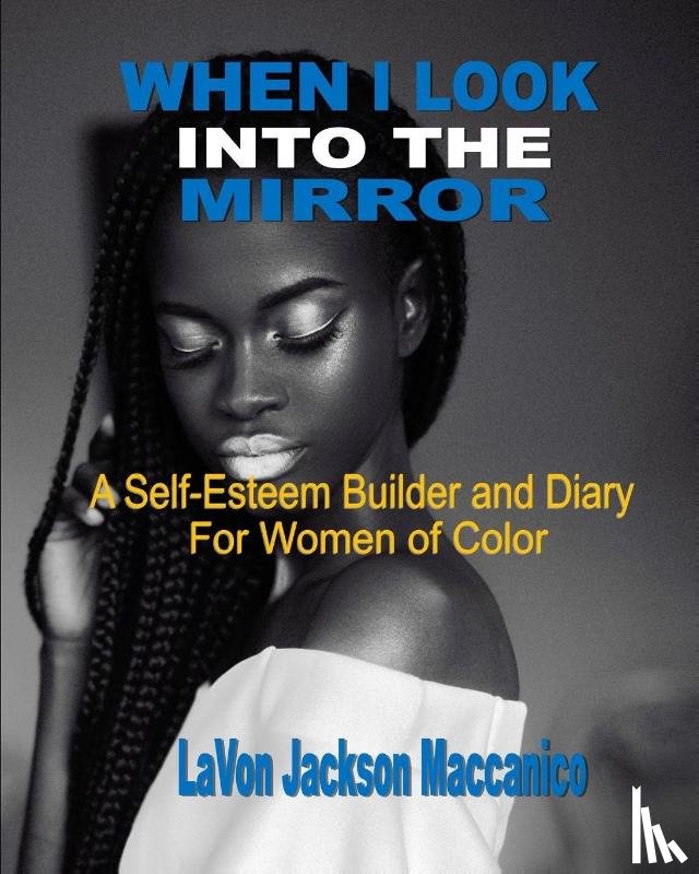 Maccanico, Lavon Jackson - When I Look Into The Mirror