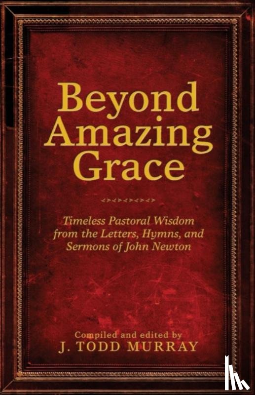 Murray, J Todd - Beyond Amazing Grace