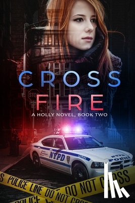 Warrens, C. C. - Cross Fire: A Holly Novel