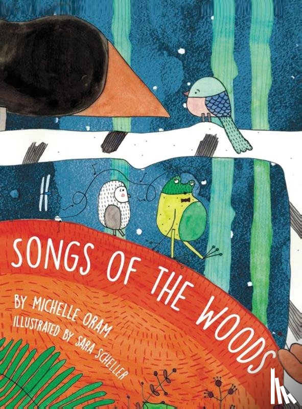 Oram, Michelle - Songs of the Woods