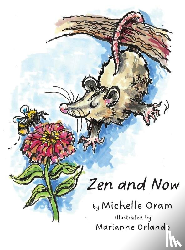 Oram, Michelle - Zen and Now