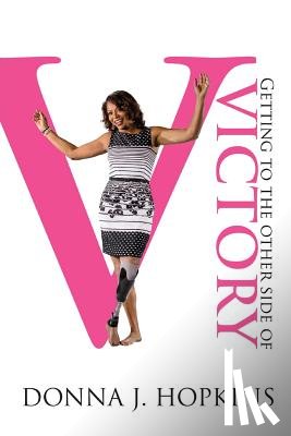 Hopkins, Donna - Getting to the Other Side of Victory