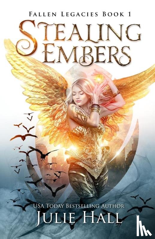 Hall, Julie - Stealing Embers