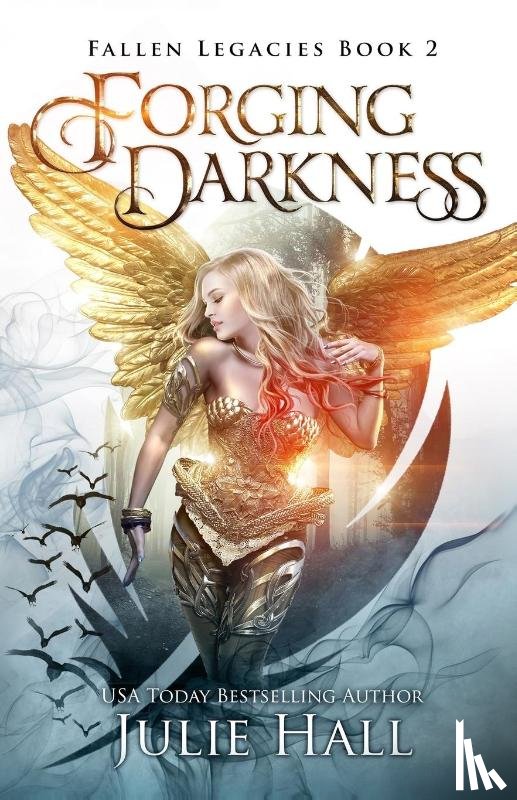 Hall, Julie - Forging Darkness