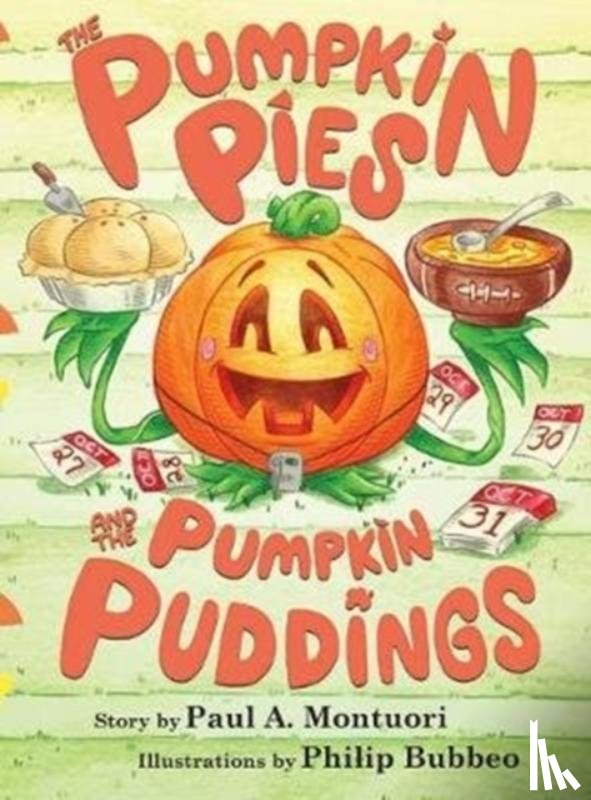 Montuori, Paul a - The Pumpkin Pies and The Pumpkin Puddings
