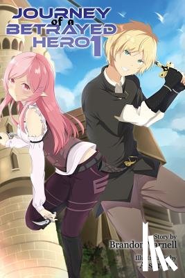 Varnell, Brandon - Journey of a Betrayed Hero