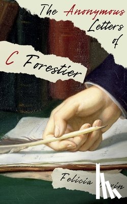 Davin, Felicia - The Anonymous Letters of C Forestier