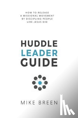 Breen, Mike - Huddle Leader Guide, 2nd Edition