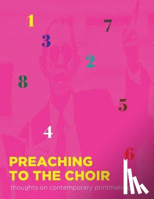 Merrill, Hugh - Preaching to the Choir: thoughts on contemporary printmaking