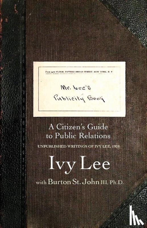 Lee, Ivy Ledbetter - Mr. Lee's Publicity Book
