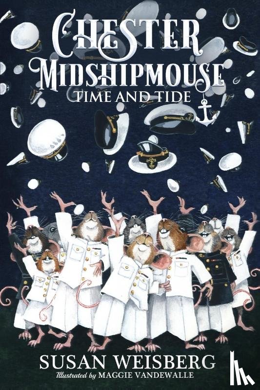 Weisberg, Susan - Chester Midshipmouse Time and Tide
