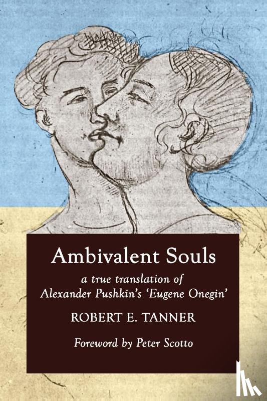Tanner, Robert E, Pushkin, Alexander S - Ambivalent Souls