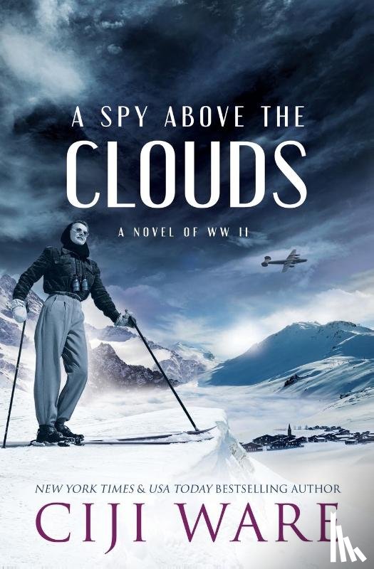 Ware, Ciji - A Spy Above the Clouds