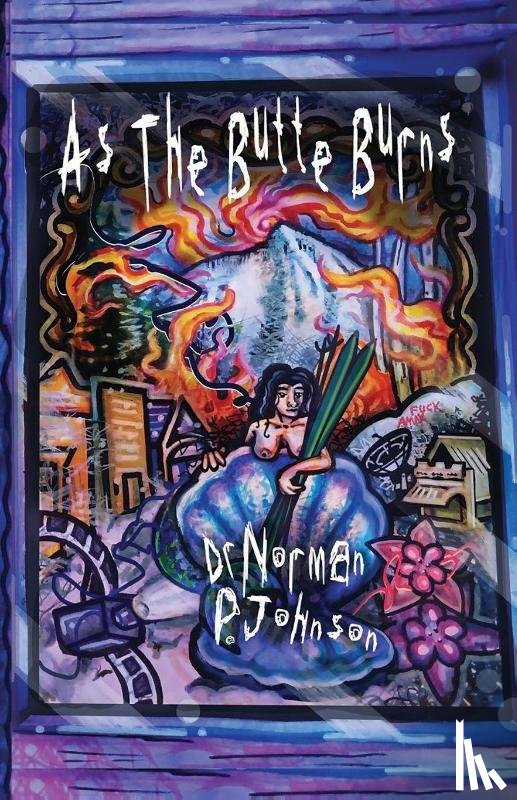 Johnson, Norman P. - As the Butte Burns