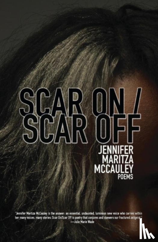 McCauley, Jennifer Maritza - Scar On / Scar Off