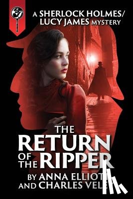 Elliott, Anna, Veley, Charles - The Return of the Ripper