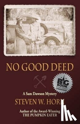 Horn, Steven W. - No Good Deed: A Sam Dawson Mystery