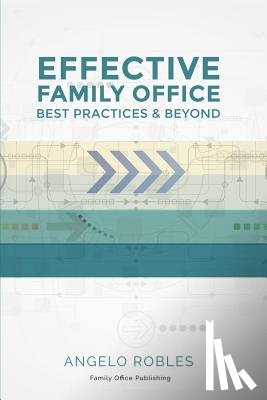 Robles, Angelo - EFFECTIVE FAMILY OFFICE