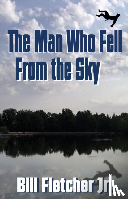 Fletcher, Bill - The Man Who Fell From the Sky