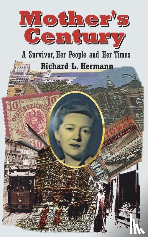 Hermann, Richard L - Mother's Century
