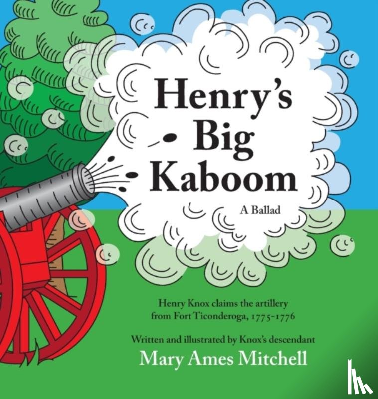 Mitchell, Mary Ames - Henry's Big Kaboom