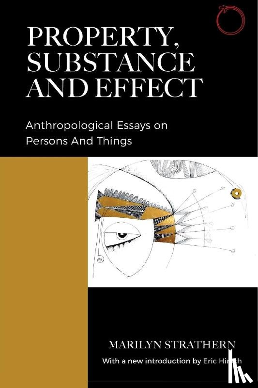 Strathern, Marilyn - Property, Substance, and Effect