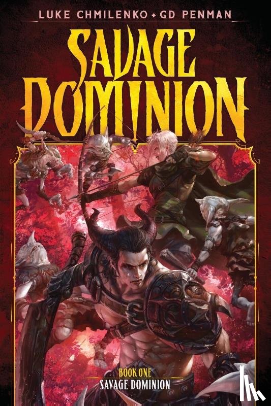 Chmilenko, Luke, Penman, G D - Savage Dominion
