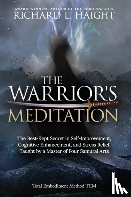 Haight, Richard L - The Warrior's Meditation