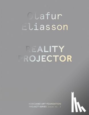  - Olafur Eliasson: Reality Projector