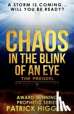Higgins, Patrick - Chaos In The Blink Of An Eye
