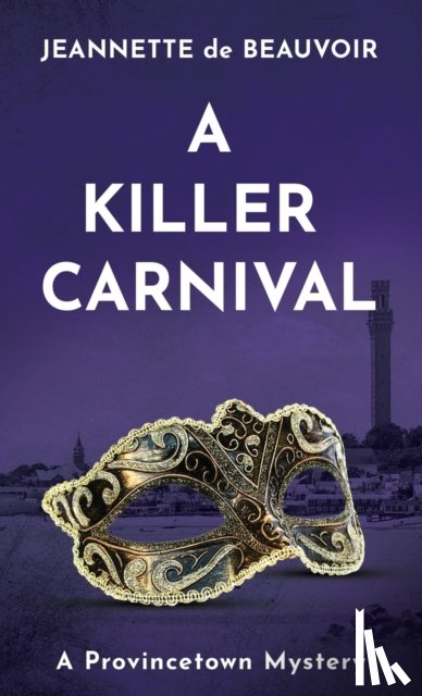 De Beauvoir, Jeannette - A Killer Carnival