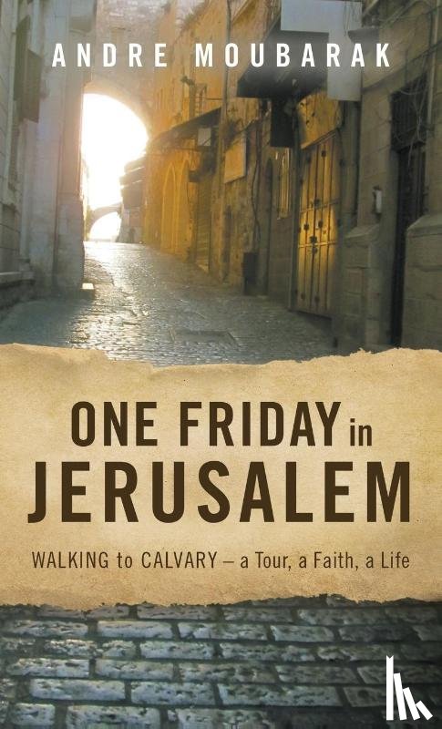 Andre, Moubarak - One Friday in Jerusalem