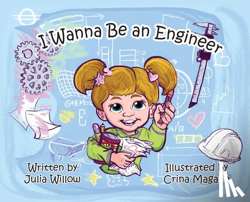 Willow, Julia - I Wanna Be an Engineer