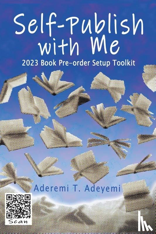 Adeyemi, Aderemi T - Self-Publish with Me