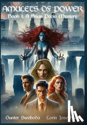 Swoboda, Gunter - Amulets of Power, Book I: A Brian Poole Mystery