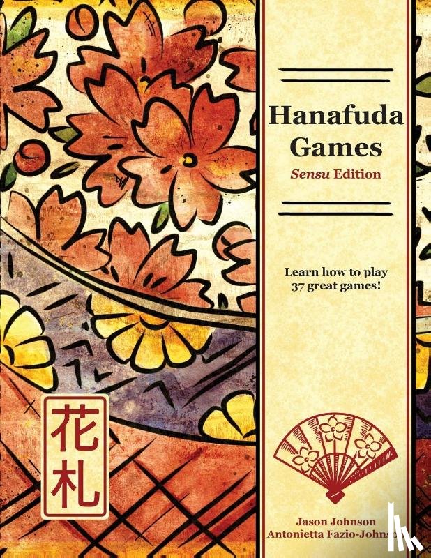 Johnson, Jason, Fazio-Johnson, Antonietta - Hanafuda Games
