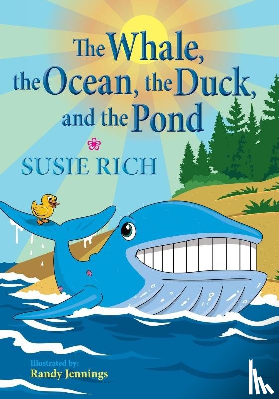 Rich, Susie - The Whale, the Ocean, the Duck, and the Pond