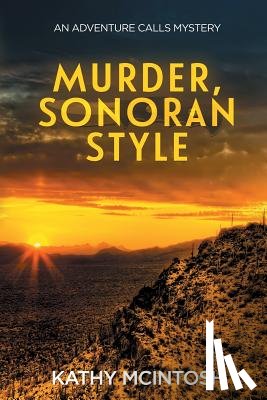 McIntosh, Kathy - Murder, Sonoran Style