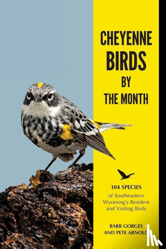 Gorges, Barb - Cheyenne Birds by the Month