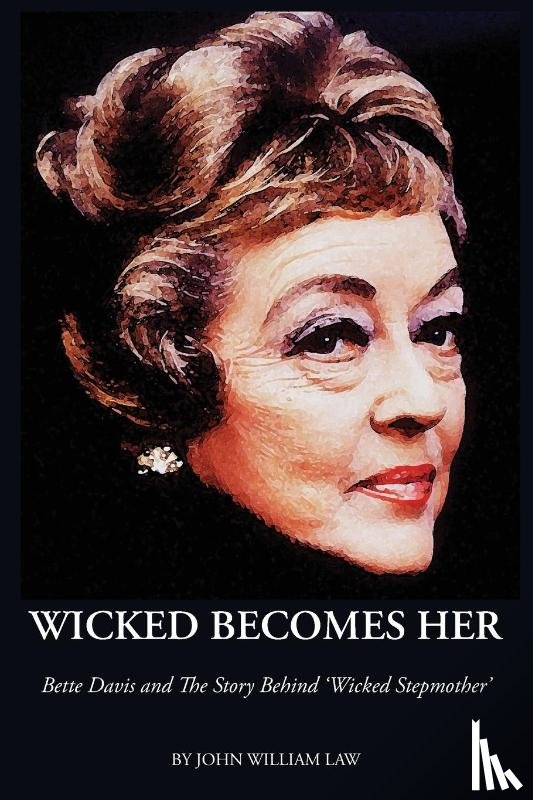 Law, John William - Wicked Becomes Her
