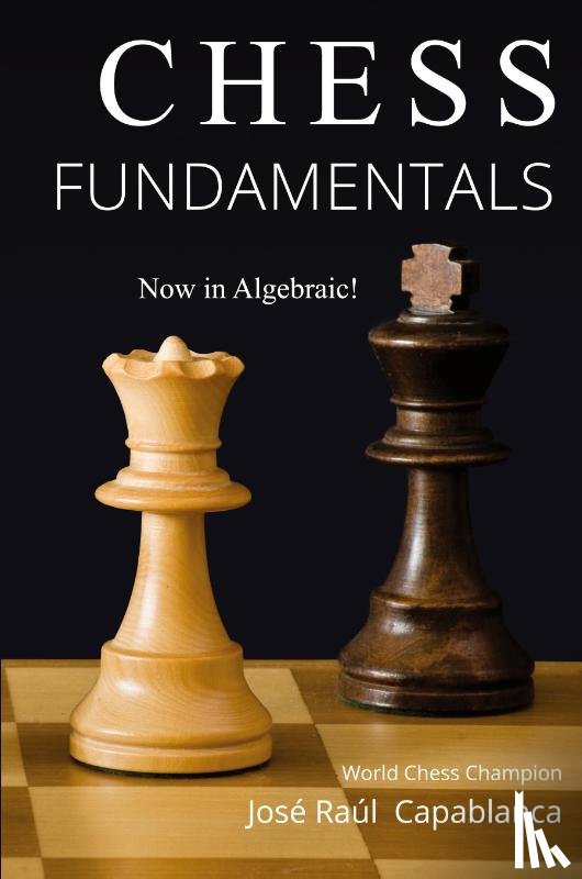 Capablanca, Jose - Chess Fundamentals