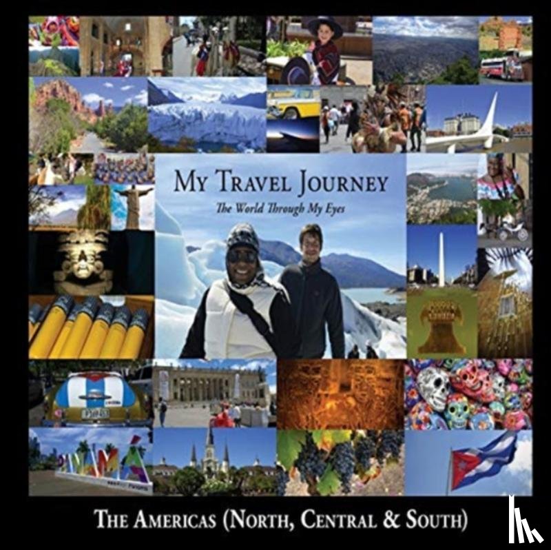 Ford, Angie - My Travel Journey - The World Through My Eyes