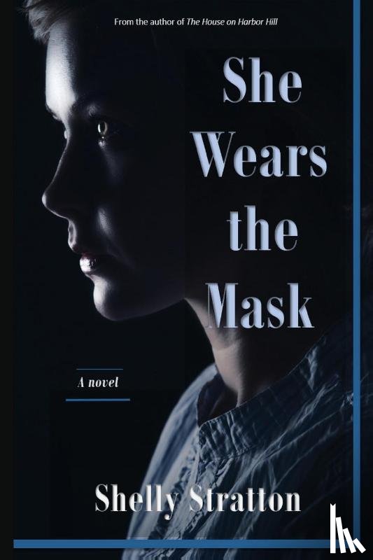 Stratton, Shelly - She Wears the Mask