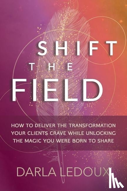 LeDoux, Darla - Shift the Field