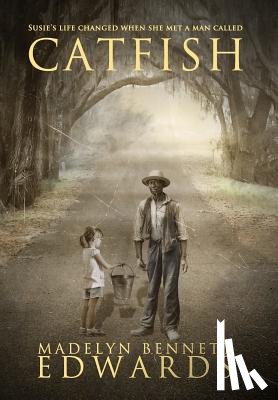 Edwards, Madelyn Bennett - Catfish