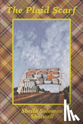 Solomon Shotwell, Sheila - The Plaid Scarf