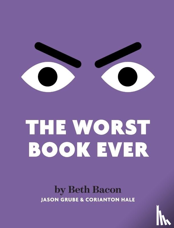 Bacon, Beth - The Worst Book Ever