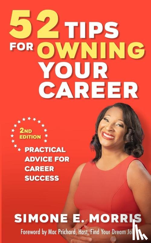 Morris, Simone E - 52 Tips for Owning Your Career